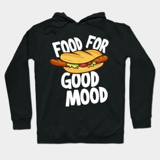 Food For Good Mood Hoodie